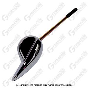 Balancin Metalico Cromado para Tanque de Poceta AQUAFINA