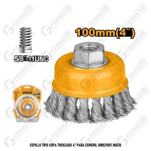Cepillo Tipo Copa Trenzado 4" para Esmeril UWB21001 INGCO